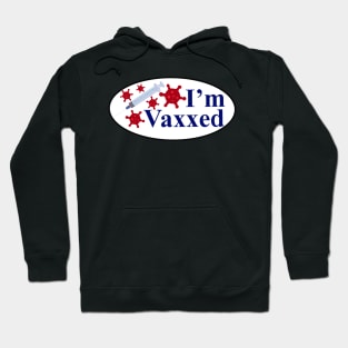 I Voted / I’m Vaxxed Hoodie